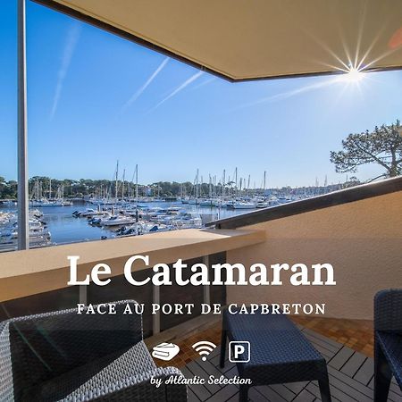 Апартаменты Atlantic Selection - Le Catamaran - Face Au Port Капбретон Экстерьер фото